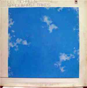 Lee Michaels - Space And First Takes