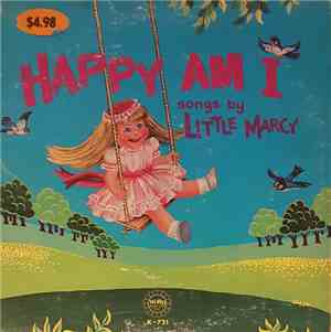 Little Marcy - Happy Am I