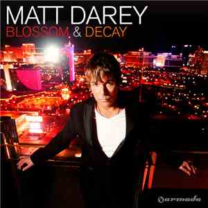 Matt Darey - Blossom & Decay
