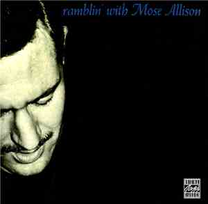 Mose Allison - Ramblin' With Mose