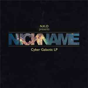Nick Name , Olvo - Cyber Galactic LP