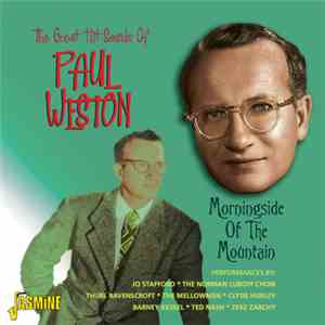 Paul Weston  - The Great Hit Sounds Of Paul Weston: Morningside Of The Moun ...