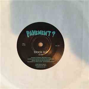 Pavement - Black Out b/w Extradition