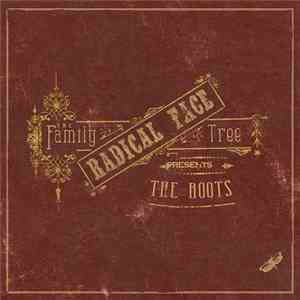 Radical Face - The Family Tree: The Roots