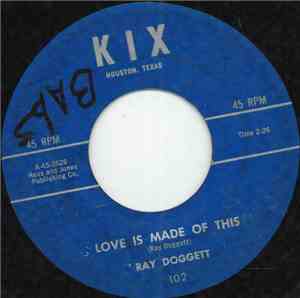 Ray Doggett - Love Is Made Of This