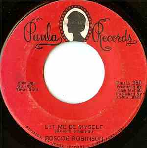 Roscoe Robinson - Let Me Be Myself