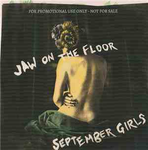September Girls Feat Oliver Ackermann - Jaw On The Floor