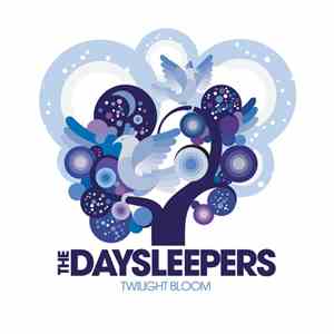 The Daysleepers - Twilight Bloom