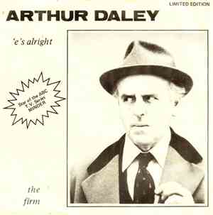 The Firm - Arthur Daley ('E's Alright)