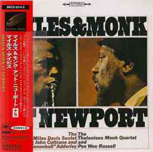 The Miles Davis Sextet & The Thelonious Monk Quartet - Miles & Monk At Newp ...