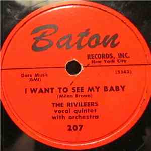 The Rivileers - I Want To See My Baby /  (I Love You) For Sentimental Reaso ...