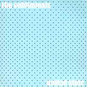 The Subliminals - United State