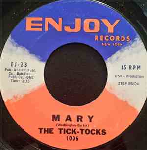 The Tick Tocks - Mary / I'm Gonna Get You Yet