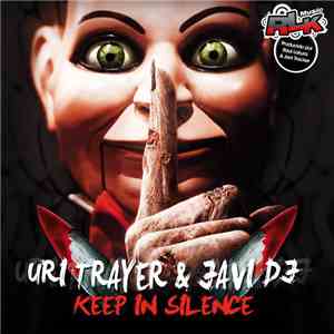 Uri Trayer & Javi DJ - Keep In Silence