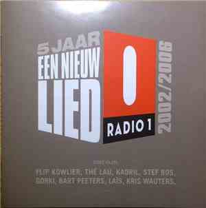 Various - 5 Jaar Een Nieuw Lied 2002/2006 (Radio 1)