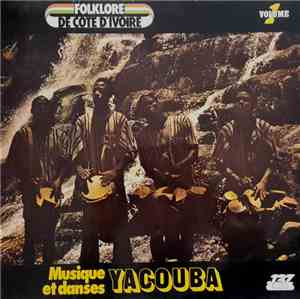 Various - Folklore De Cote D'Ivoire - Musique Et Danses Yacouba / Volume 1