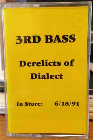 3rd Bass - Derelicts Of Dialect