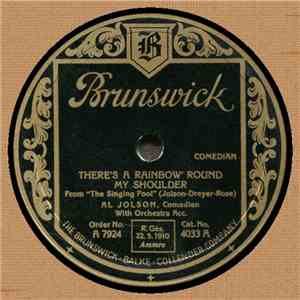 Al Jolson - There's A Rainbow 'Round My Shoulder / Sonny Boy