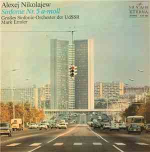 Alexej Nikolajew - Sinfonie Nr. 5 A-moll