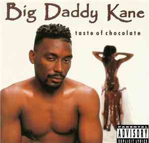 Big Daddy Kane - Taste Of Chocolate