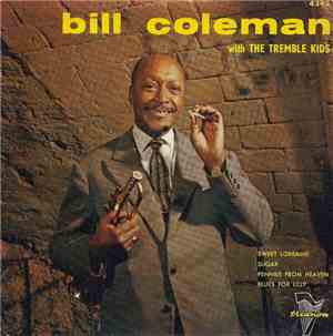 Bill Coleman  - With The Tremble Kids