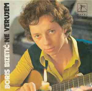Boris Bizetić - Ne Verujem