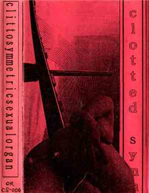 Clotted Symmetric Sexual Organ - Clitto's Special Hits Cover '95 Pt I