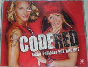 CodeRED - Senor Pomedor Hot Hot Hot