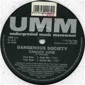 Dangerous Society - Danger Zone