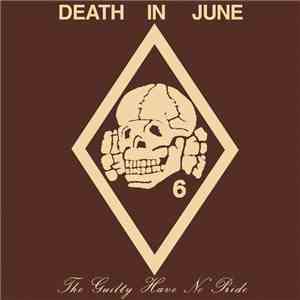 Death In June - The Guilty Have No Pride