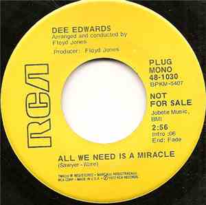 Dee Edwards - All We Need Is A Miracle