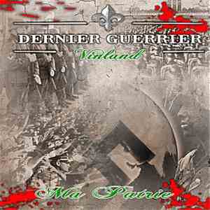 Dernier Guerrier - Ma Patrie