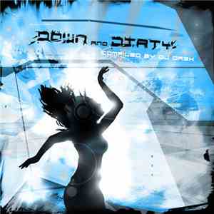 DJ DR3X - Down And Dirty