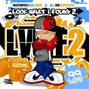 DJ Unexpected - Look What I Found 2
