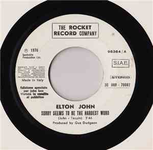 Elton John / Gli Opera - Sorry Seems To Be The Hardest Word / Lei Bambina,  ...