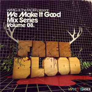Free Blood - We Make It  Good Mix Series Volume 8