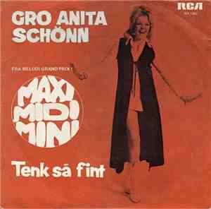 Gro Anita Schønn - Maxi Midi Mini / Tenk Så Fint