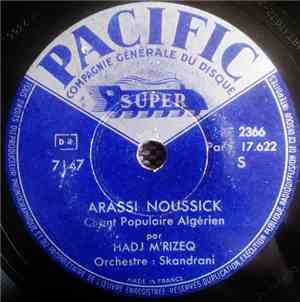 Hadj M'rizeq - Arassi Noussick