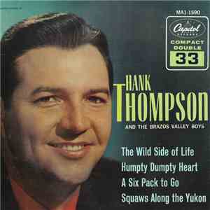 Hank Thompson and His Brazos Valley Boys - The Wild Side Of Life