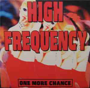 High Frequency  - One More Chance
