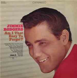 Jimmie Rodgers  - Am I That Easy To Forget?