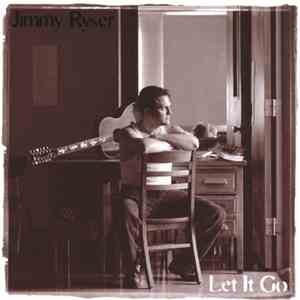 Jimmy Ryser - Let It Go