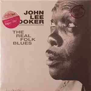 John Lee Hooker - The Real Folk Blues