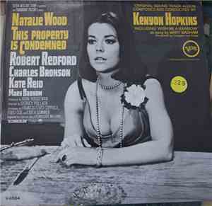 Kenyon Hopkins - This Property Is Condemned - Original Sound Track Album