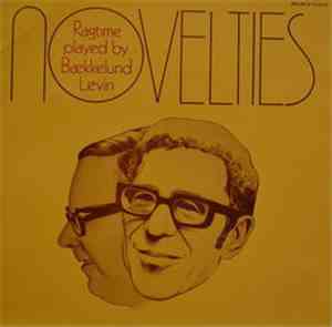 Kjell Bækkelund / Robert Levin  - Novelties - Ragtime Played By Bækkelund L ...