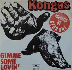 Kongas - Gimme Some Lovin'