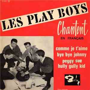 Les Play Boys  - Chantent En Français