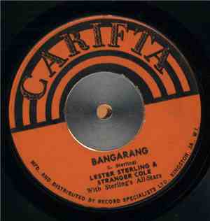 Lester Sterling & Stranger Cole / Ken Parker - Bangarang / Someone To Love