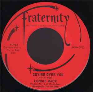 Lonnie Mack - Crying Over You