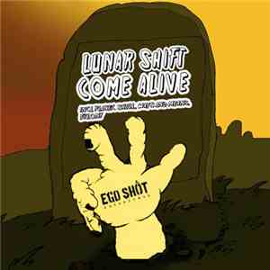 Lunar Shift - Come Alive